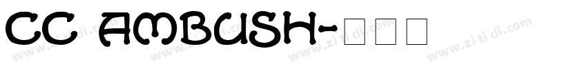 cc ambush字体转换